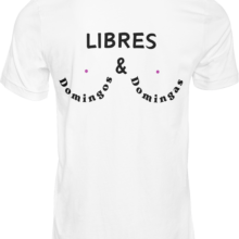 camiseta blanca trasera libres domingos y domingas