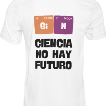 camiseta blanca trasera sin ciencia no hay futuro