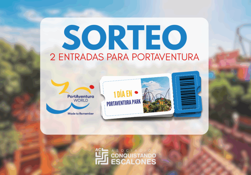 Sorteo de dos entradas para portaventura - conquistando escalones