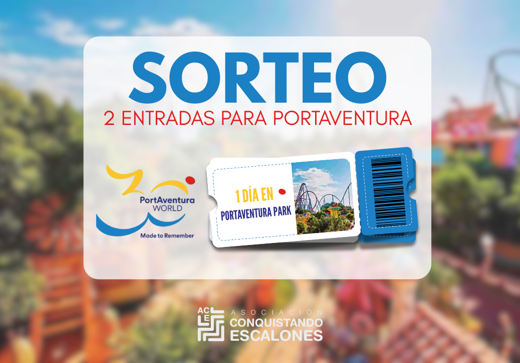 Sorteo de dos entradas para portaventura - conquistando escalones Sorteo de dos entradas para portaventura - conquistando escalones